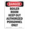 Signmission OSHA Sign, 14" Height, Rigid Plastic, Portrait Boiler Room Keep Out Authorized, Portrait OS-DS-P-1014-V-1900 - alternate 1